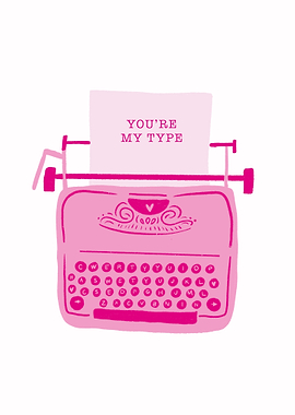Pink Typewriter with 'You're My Type'