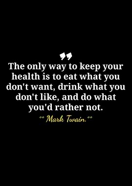 Mark Twain Health Quote on Black