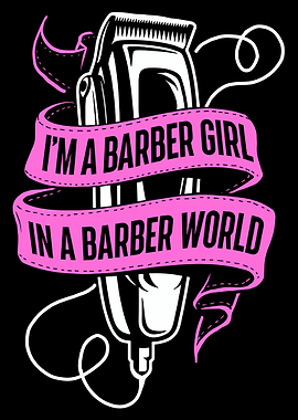 I’m a Barber Girl Poster, Barber Shop Wall Art, Hair Stylist Graphic Print for Women