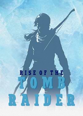 Rise of the Tomb Raider Poster