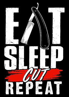 Eat Sleep Cut Repeat Poster, Barber Straight Razor Wall Art, Men's Grooming Salon Print