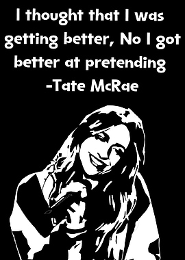 Tate McRae Quote Black and White