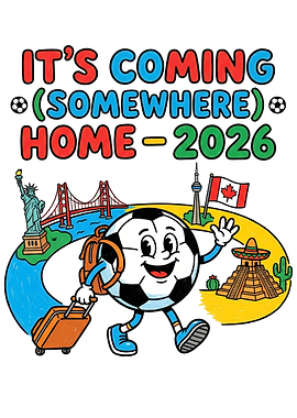 It's Coming (Somewhere) Home - 2026