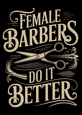 Female Barbers Do It Better Poster, Vintage Barber Scissors Wall Art, Salon Decor Print