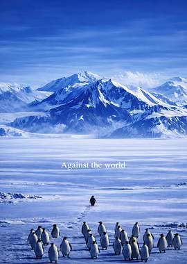 Penguins in Antarctica: Against the World