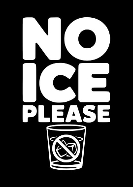 No Ice Please Graphic