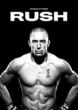 Georges St-Pierre RUSH Poster