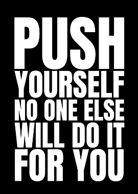 Push Yourself Motivational Text Art