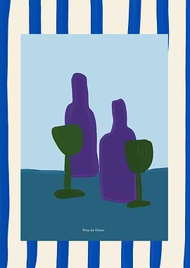 Wine for Dinner Still Life