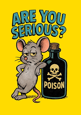 Sarcastic Mouse with Poison Bottle