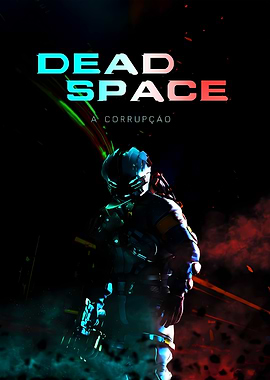 Dead Space: A Corrupção