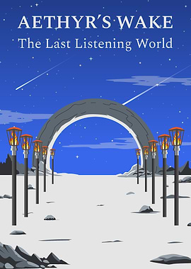 Aethyr's Wake: The Last Listening World