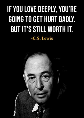 C.S. Lewis quote about love and pain
