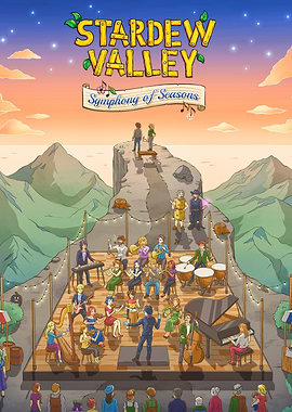 Stardew Valley Symphony of Seasons Poster