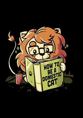 How to be a domestic cat