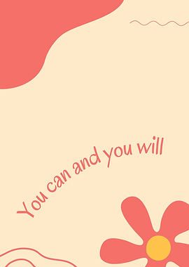 Inspirational Quote with Floral Elements