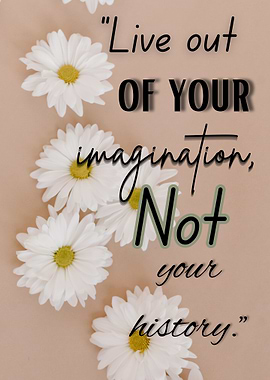 Inspirational quote with daisies