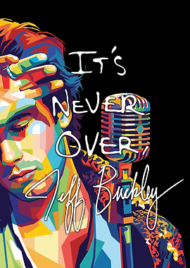 Jeff Buckley It's Never Over