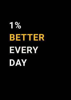1% Better Every Day motivational text