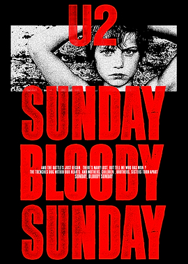 U2 Sunday Bloody Sunday Poster