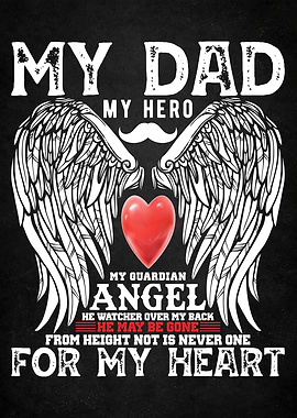 My Dad My Hero Angel