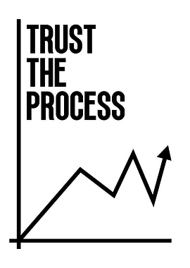 Trust the Process