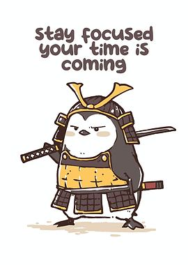 Samurai Penguin with Inspirational Text