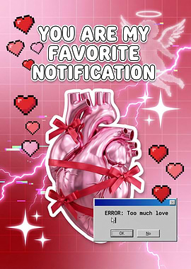 You Are My Favorite Notification