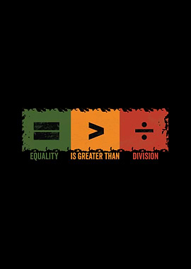 Equality is Greater Than Division