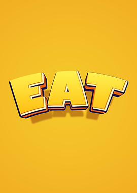 Bold Yellow 'EAT' Text