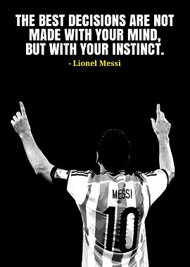 Lionel Messi Inspirational Quote