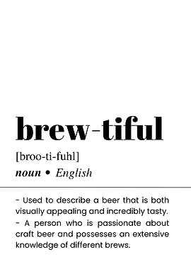 Brew-tiful Definition