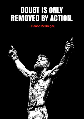Conor McGregor Doubt is Only Removed by Action