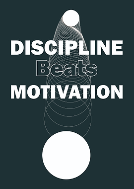 Discipline Beats Motivation Text Art