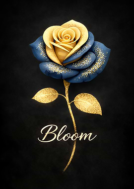 Blue and Gold Rose with Bloom Text
