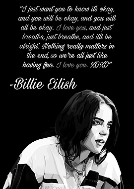 Billie Eilish Quote and Portrait