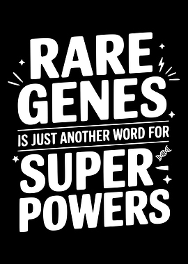Rare Genes Are Superpowers Text Art