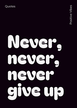 'Never Give Up' Bold White Typography on Dark Background