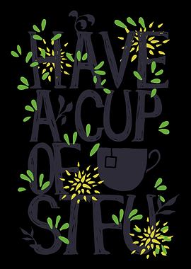 Have a cup of tea text art