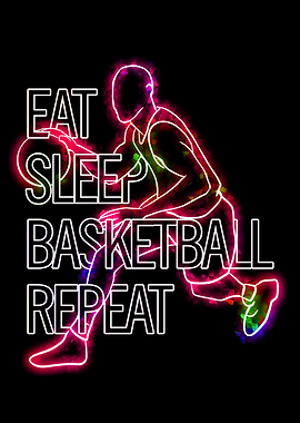Eat Sleep Basketball Repeat Neon Art