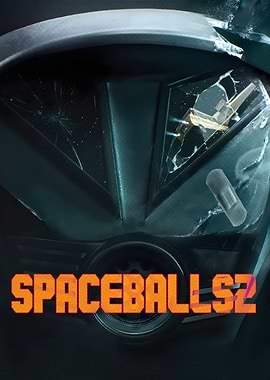 Spaceballs 2 Movie Poster