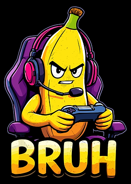 Bruh Gamer Banana Poster, Funny Gaming Cartoon Wall Art, Angry Banana Meme Print