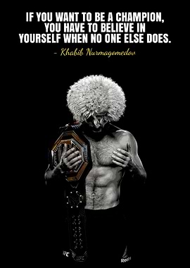 Khabib Nurmagomedov Champion Quote