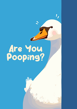 Swan asking 'Are You Pooping?'