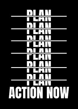 Plan Action Now