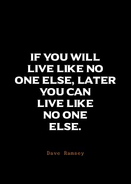 Inspirational Quote by Dave Ramsey
