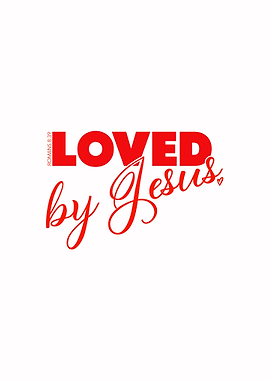 Loved by Jesus text art