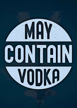 May Contain Vodka Bar Sign