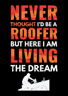 Funny Roofer saying