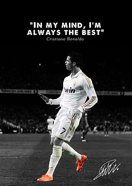 Cristiano Ronaldo 'Always The Best' Quote